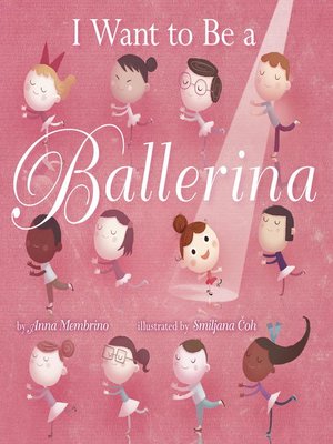 cover image of I Want to be a Ballerina